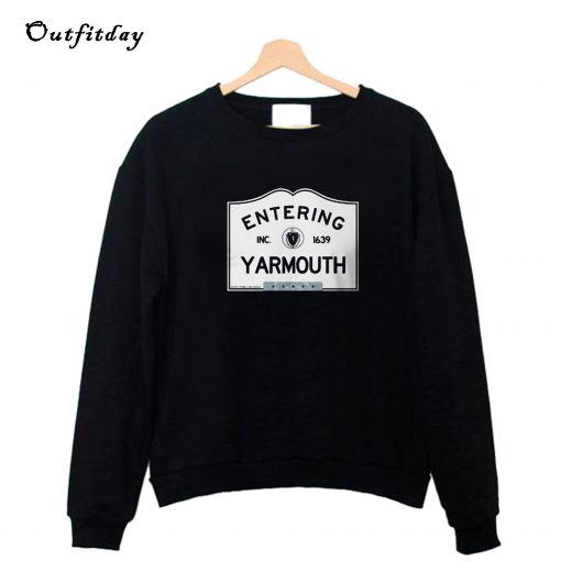 Entering Yarmouth Sweatshirt B22