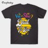 He or She Dad To Bee Baby Gender T-Shirt B22