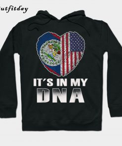 It s In My DNA Hoodie B22