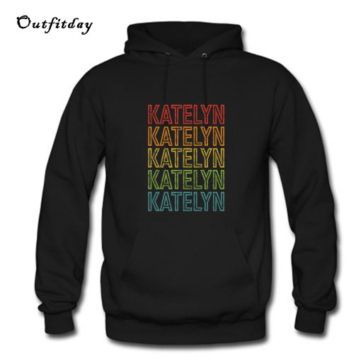 Katelyn First Name Birthday Hoodie B22