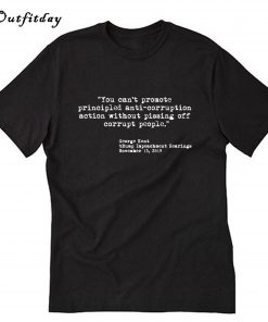 Kent Corruption Quote T-Shirt B22