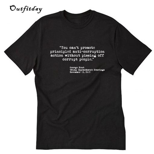 Kent Corruption Quote T-Shirt B22