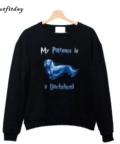 My Patronus is a Dachshund Sweatshirt B22