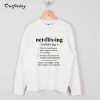 Netflixing Definition Sweatshirt B22