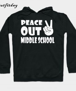 Peace Middle School Out Graduation Hoodie B22