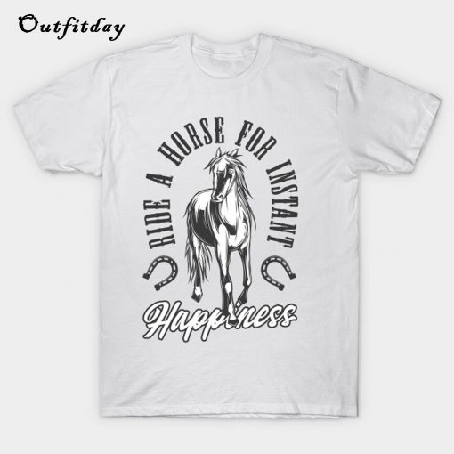 RIDE A HORSE T-Shirt B22