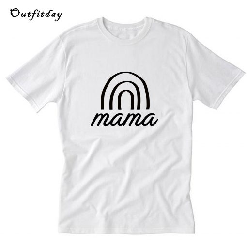 Rainbow Mama T-Shirt B22