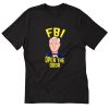 Roger Stone FBI Open the Door T-Shirt B22