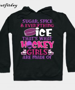 Sugar Spice And Everything Ice Hockey Hoodie B22