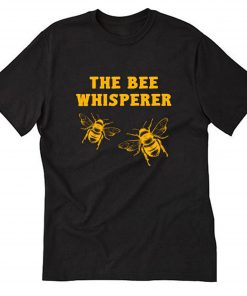 The Bee Whisperer Beekeeper T-Shirt B22