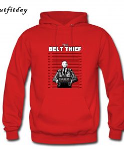 The Belt Thief Conor Mcgregor Hoodie B22