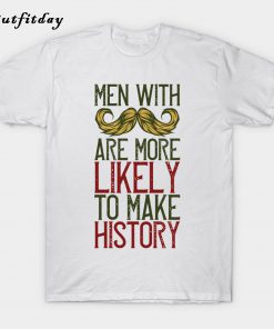 WITH BEARD FUNNY QUOTE T-Shirt B22