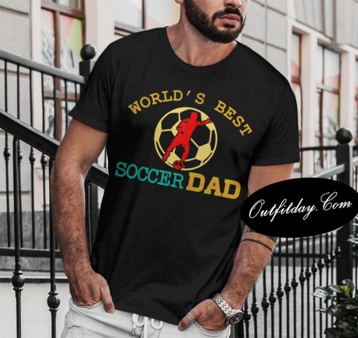 World’s Best Scocer Dad T-Shirt B22