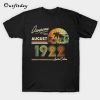 Awesome Since August 1922 Birthday Gift T-Shirt B22