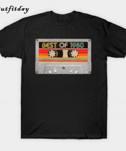 Best Of 1980 40th Birthday T-Shirt B22