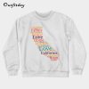 California Love Home Family map Sweatshirt B22