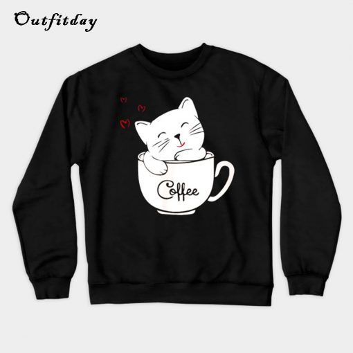 Cat lovers coffee lovers Sweatshirt B22