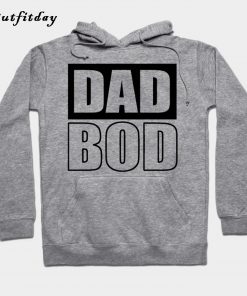 Dad Bod Hoodie B22