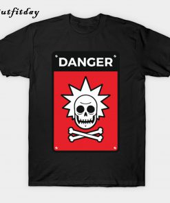 Danger Rick Sign T-Shirt B22