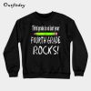 Fourth Grade Rocks Back to School Sweatshirt B22