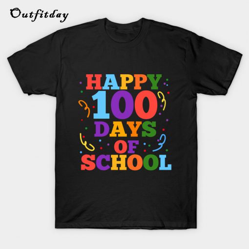 Happy 100 days of school T-Shirt B22