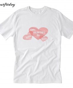 Happy Valentine's Day 2020 T-Shirt B22