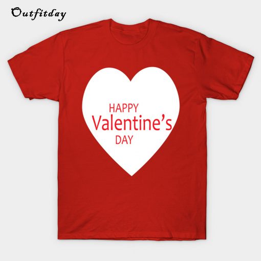 Happy Valentine's Day Heart T-Shirt B22