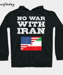 No War With Iran Hoodie B22