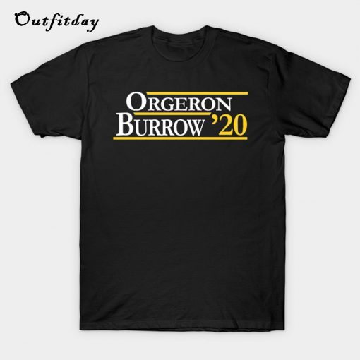 Orgeron and Burrow in 2020 T-Shirt B22