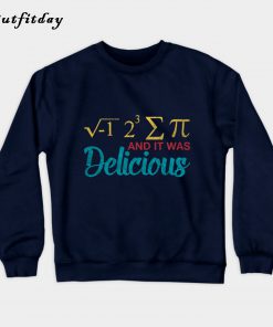 Pi Day math gift Sweatshirt B22