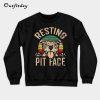 Resting Pit Face Sweatshirt B22