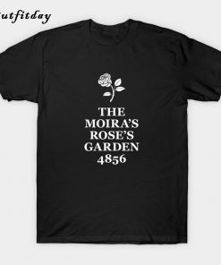 The Moira's Rose's Garden 4856 T-Shirt B22