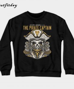 The Pirate Captain Sweatshirt B22