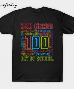 Typography Happy 100th Day of 3rd Grade T-Shirt B22