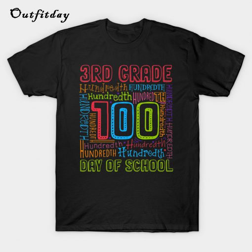 Typography Happy 100th Day of 3rd Grade T-Shirt B22