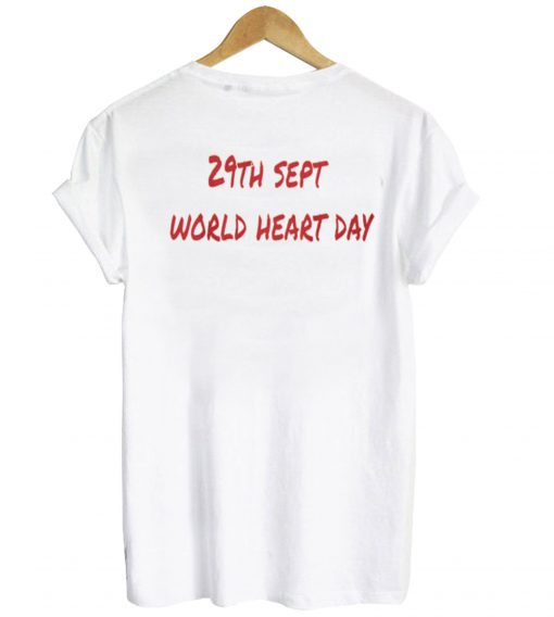 29th sept Worled Heart Day T shirt