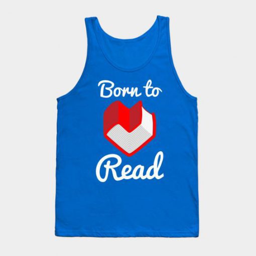 Born to Read Books Tanktop