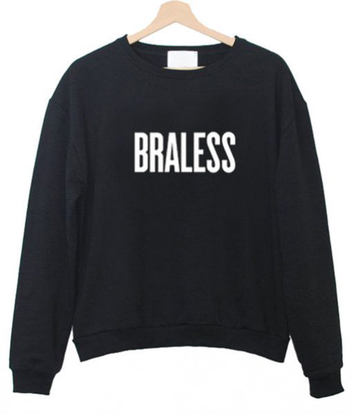 Braless Sweatshirt