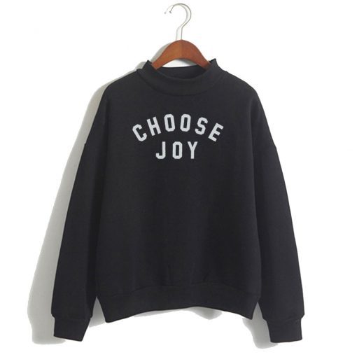 Choose Joy Sweatshirt