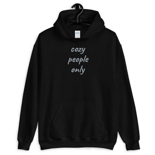 Cozy People Only Hoodie PU27