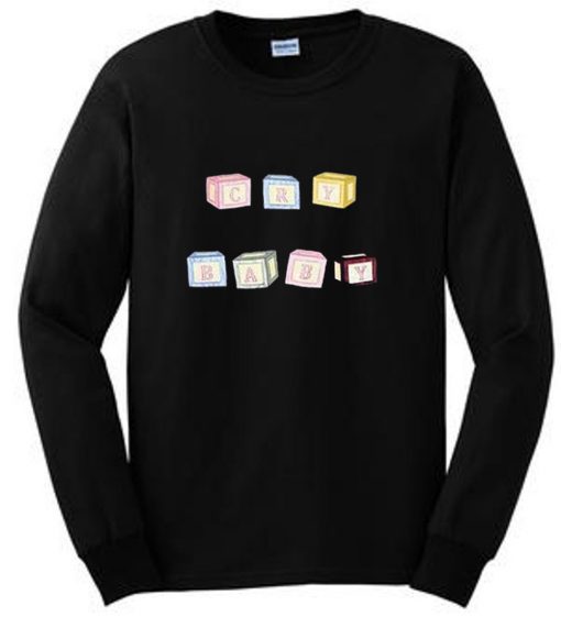 Cry Baby Blocks Sweatshirt