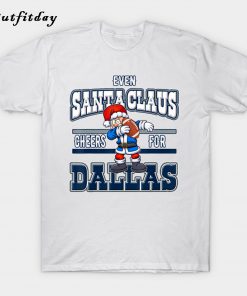 Dallas Christmas Day Funny Santa Playing Texas Football T-Shirt B22