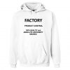 Factory Hoodie
