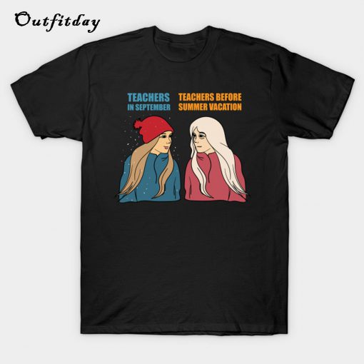 Fresh Teacher Tired Teacher Funny Comparison T-Shirt B22