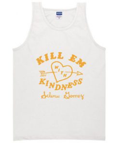 Kill Em With Kindness Tanktop