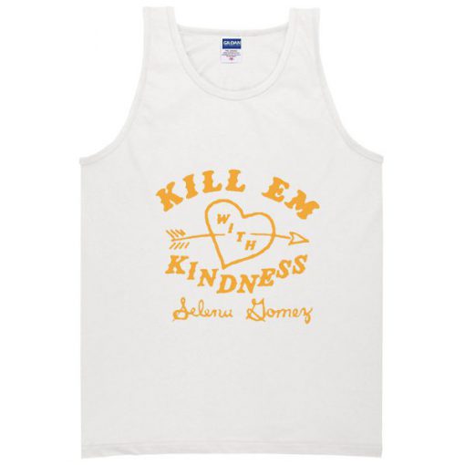 Kill Em With Kindness Tanktop