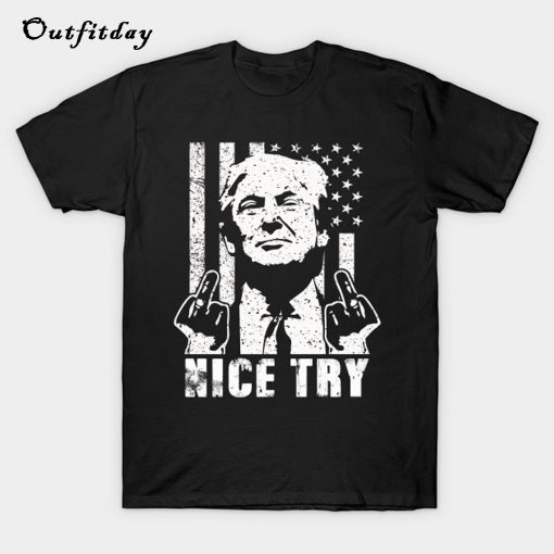 Nice Try Failed Trump Impeachment middle finger flag T-Shirt B22