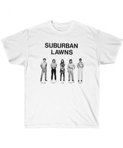 Suburban Lawns T-Shirt PU27