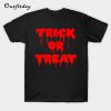 Trick Or Treat T-Shirt B22