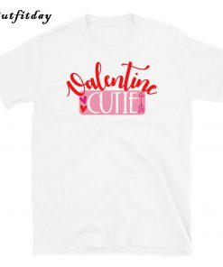 Valentine Cutie T-Shirt B22